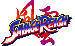 Savage Reign / Kizuna Encounter